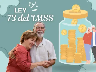 IMSS Ley 73: Pensionados pueden aumentar su pensión hasta 25% con asignaciones familiares