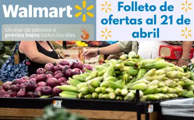 Walmart despliega folleto de ofertas para Cuaresma con descuentos en alimentos