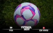 Guía Completa de Fútbol Hoy: Partidos en Vivo del 20 de Febrero de 2026