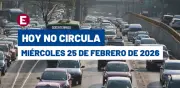 Hoy No Circula del miércoles 25 de febrero 2026: restricciones y multas en CDMX y Edomex