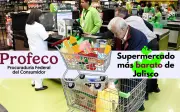 Profeco revela el supermercado más barato de Jalisco para la Canasta Básica