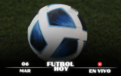 Guía Completa de Fútbol Hoy 6 de Marzo 2026: Partidos en Vivo y Canales