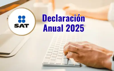 SAT lanza simulador mejorado para la Declaración Anual 2025: Guía paso a paso