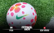 Guía Completa de Partidos de Fútbol Hoy 28 de Febrero de 2026: Liga MX, Europa y MLS