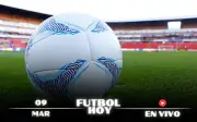 Guía Completa: Partidos de Fútbol en Vivo Hoy 9 de Marzo de 2026 - Horarios y Canales