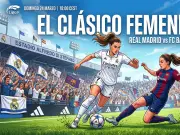 Real Madrid vs Barcelona Femenino: El Clásico que consolida el fútbol femenil mundial