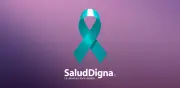 Salud Digna: Cáncer Cervicouterino es Curable con Detección Temprana