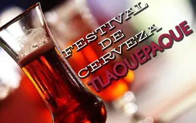 Festival de Cerveza Tlaquepaque: Guía Completa para Disfrutar este Fin de Semana
