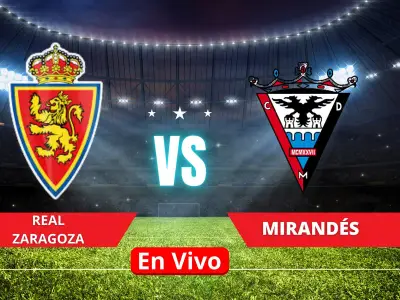 Real Zaragoza y Mirandés se juegan la permanencia en dramático duelo de LaLiga Hypermotion