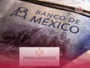 ISSSTE adelanta pago de pensión de junio 2026: calendario actualizado