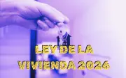 Nueva Ley de Vivienda 2026: Los 7 requisitos que cambiarán tu hogar