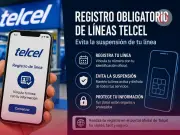 Registro Telcel 2026: fecha límite para evitar bloqueo de línea