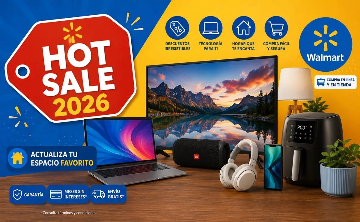Hot Sale 2026: Walmart ofrece descuentos de hasta 70% en tecnología y hogar