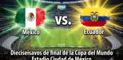 México vs. Ecuador: duelo por octavos de final del Mundial 2026