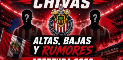 Chivas Apertura 2026: Fichajes, Bajas y Rumores del Guadalajara