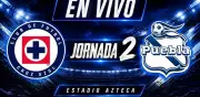 Cruz Azul vs Puebla EN VIVO: Jornada 2 del Apertura 2026 en el Estadio Azteca