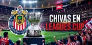 Chivas en Leagues Cup 2026: historial, debut ante LAFC y calendario